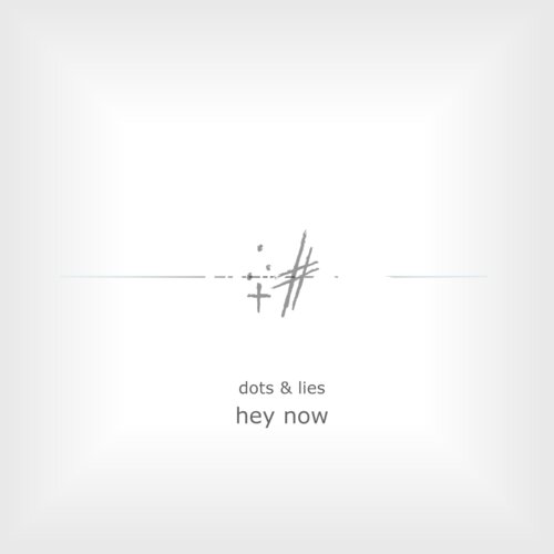 Single cover “hey now”